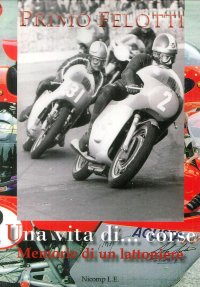 Immagine copertina libro Una vita di... corse. Memorie di un lattoniere