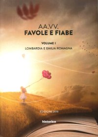 Immagine copertina libro Favole e fiabe. Vol. 1: Lombardia e Emilia Romagna