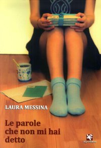 Immagine copertina libro Le parole che non mi hai detto
