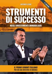 Immagine copertina libro Strumenti di successo. Come acquistare e vendere case a sconto, velocemente! Con corso di formazione online