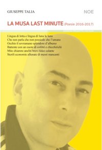 Immagine copertina libro La musa last minute (poesie 2016-2107)