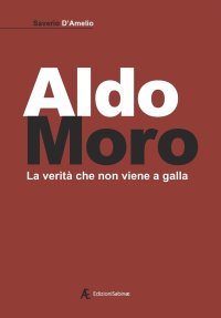 Immagine copertina libro Aldo Moro. La verità che non viene a galla