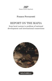 Immagine copertina libro Report on the mafia. From local custom to problem of national development and international connections