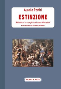 Immagine copertina libro Estinzione. Riflessioni a margine del caso Weinstein