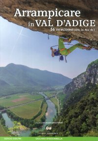 Immagine copertina libro Arrampicare in Val D'Adige. 56 vie moderne (dal 3c all'8c)