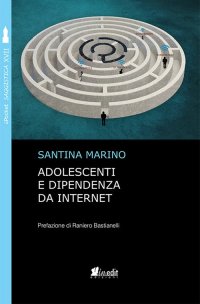 Immagine copertina libro Adolescenti e dipendenza da internet