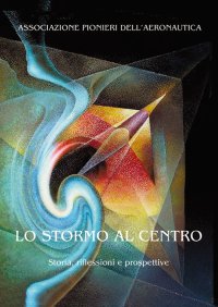 Immagine copertina libro Lo stormo al centro. Storia, riflessioni e prospettive.