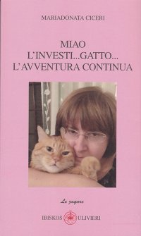 Immagine copertina libro Miao l'investi... gatto... l'avventura continua
