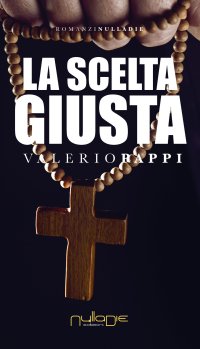 Immagine copertina libro La scelta giusta
