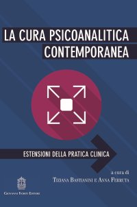 Immagine copertina libro La cura psicoanalitica contemporanea. Estensioni della pratica clinica