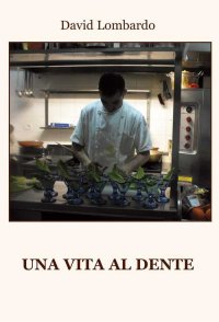 Immagine copertina libro Una vita al dente