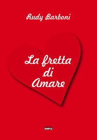 Immagine copertina libro La fretta di amare