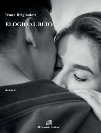 Immagine copertina libro Elogio al buio