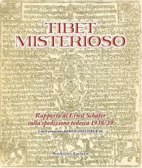 Immagine copertina libro Tibet misterioso. Rapporto di Ernst Schäfer sulla spedizione tedesca 1938/39