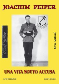Immagine copertina libro Joachim Peiper. Una vita sotto accusa