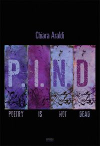 Immagine copertina libro P.I.N.D. Poetry is not dead. Nuova ediz.