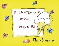 Immagine copertina libro Filastrocca degli odori. Ediz. illustrata