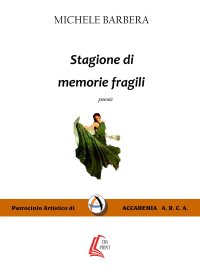 Immagine copertina libro Stagione di memorie fragili. Nuova ediz.