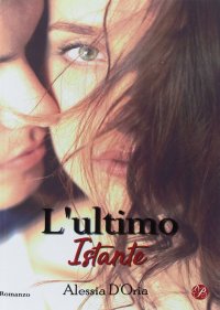 Immagine copertina libro L'ultimo istante