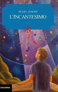 Immagine copertina libro L'incantesimo