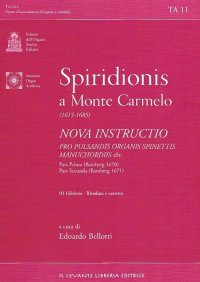 Immagine copertina libro Nova instructio pro pulsandis organis spinettis manuchordiis etc. Pars Prima (Bamberg 1670). Pars Secunda (Bamberg 1671). Ediz. italiana e inglese