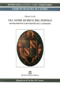 Immagine copertina libro Nel nome di dio e del popolo. Risorgimento e devozione nel Castrense