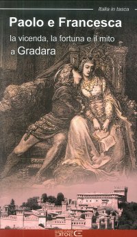 Immagine copertina libro Paolo e Francesca. La vicenda, la fortuna e il mito a Gradara
