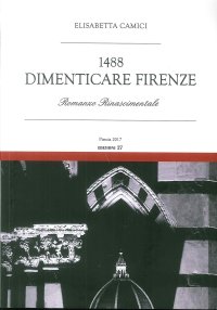 Immagine copertina libro 1488. Dimenticare Firenze