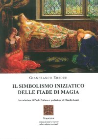 Immagine copertina libro Il simbolismo iniziatico delle fiabe di magia