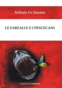 Immagine copertina libro Le farfalle e i pescecani