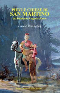 Immagine copertina libro Pievi e Chiese di San Martino. Dal Rubicone-Urgon al Savio