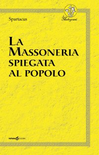 Immagine copertina libro La massoneria spiegata al popolo