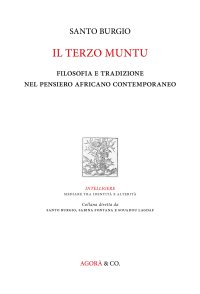 Immagine copertina libro Il terzo muntu. Filosofia e tradizione nel pensiero africano contemporaneo