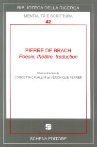 Immagine copertina libro Pierre De Brach. Poésie, théatre, traduction