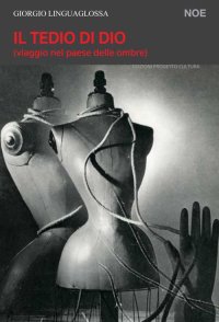 Immagine copertina libro Il tedio di Dio
