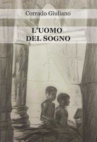 Immagine copertina libro L'uomo del sogno