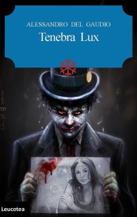 Immagine copertina libro Tenebra lux