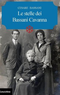 Immagine copertina libro Le stelle dei Bassani Cavanna
