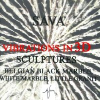 Immagine copertina libro Sava marian. Vibrations in 3d. Sculptures. Ediz. inglese e francese