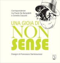 Immagine copertina libro Una gioia di nonsense. Corrispondenze tra Paolo De Benedetti e Donella Giacotti