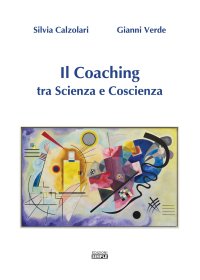 Immagine copertina libro Il coaching tra scienza e coscienza
