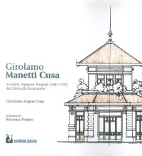 Immagine copertina libro Girolamo Manetti Cusa. Architetto, ingegnere, fotografo (1883-1970) dal liberty alla ricostruzione