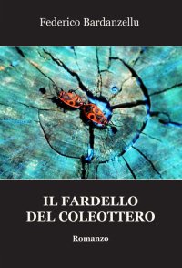Immagine copertina libro Il fardello del coleottero
