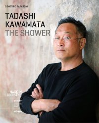Immagine copertina libro The shower. Tadashi Kawamata. Ediz. illustrata