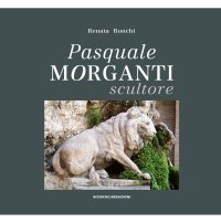 Immagine copertina libro Pasquale Morganti scultore (1861-1940)