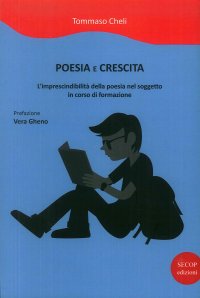 Immagine copertina libro Poesia e crescita. L'imprescindibilità della poesia nel soggetto in corso di formazione