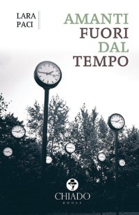 Immagine copertina libro Amanti fuori dal tempo