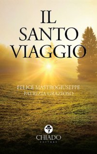 Immagine copertina libro Il santo viaggio