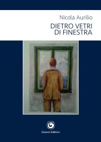 Immagine copertina libro Dietro vetri di finestra