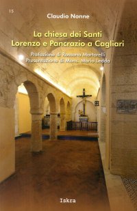 Immagine copertina libro La chiesa dei Santi Lorenzo e Pancrazio a Cagliari